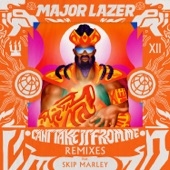 Major Lazer featuring Skip Marley - Can’t Take It From Me (Paul Woolford Remix) feat. Skip Marley