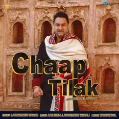 Chaap Tilak - Single by Lakhwinder Wadali album reviews, ratings, credits