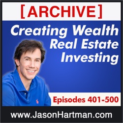 CW 484: Why Real Estate is Still A Better Option Than Stocks & A Real Estate Market Overview of Chicago Illinois with Jason Hartman