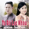 Ta Đã Lạc Nhau - EP, 2019
