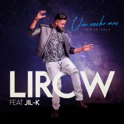 Una Noche Más (Remastered) - Single - Lirow Una Noche Más (Remastered) - Single - Lirow