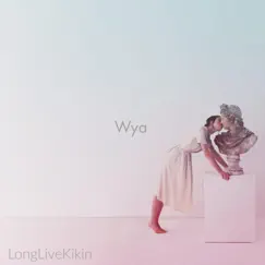 Wya - Single by Kikin album reviews, ratings, credits