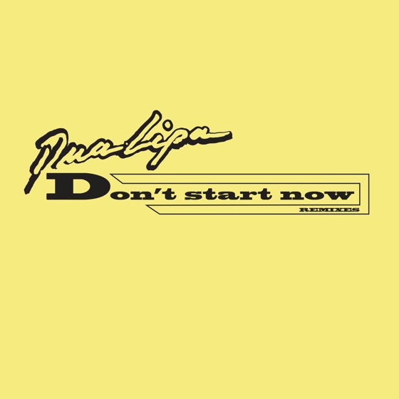 Cover artwork for Don't Start Now (Kungs Remix)