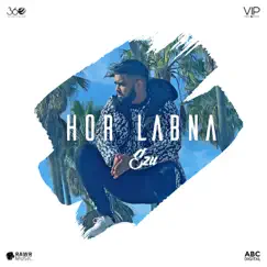 Hor Labna - Single by Ezu album reviews, ratings, credits