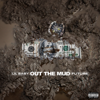 Lil Baby & Future - Out the Mud artwork