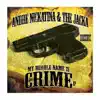 My Middle Name Is Crime album lyrics, reviews, download