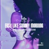 Easy Like Sunday Morning (Beautiful Lounge Session), Vol. 1