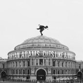 Cuts Like A Knife - 40th Anniversary, Live From The Royal Albert Hall artwork