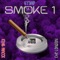 Smoke 1 (feat. Che London & Gt3mp) - King Macck lyrics