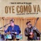 Oye Como Va (feat. Tito Puente, Jr.) - Rico Monaco Band lyrics