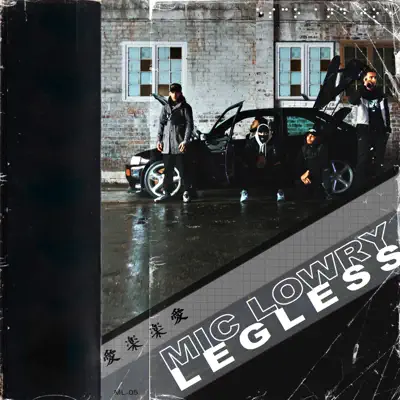Legless - Single - MiC LOWRY