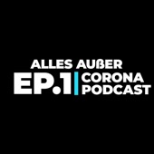 Alles außer Corona Podcast - EP. 1: Im Grunde gut (Live) artwork