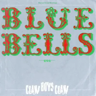 last ned album Claw Boys Claw - Blue Bells