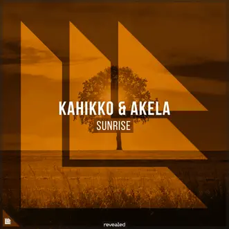 Sunrise (Extended Mix) by Kahikko, Akela & Revealed Recordings song reviws