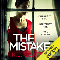 K. L. Slater - The Mistake (Unabridged) artwork