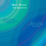 Whit Dickey / Tao Quartets - Peace Planet