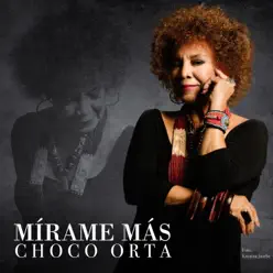 Mírame Más - Single - Choco Orta Mírame Más - Single - Choco Orta