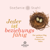 Jeder ist beziehungsfähig - Stefanie Stahl