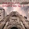Philip Glass: Symphony No. 5 "Requiem, Bardo, Nirmanakaya" album lyrics, reviews, download