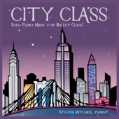 City Class (Solo Piano Music for Ballet Class) artwork