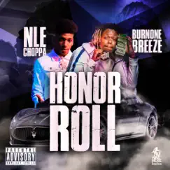 Honor Roll (feat. NLE Choppa) Song Lyrics