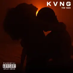 The Take - Single by KVNG album reviews, ratings, credits