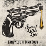 Laney Lou and the Bird Dogs - Waiting on You