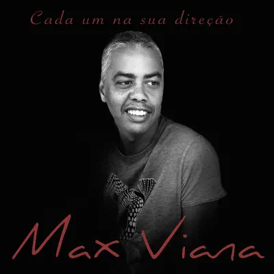 Cada um na Sua Direção - Single - Max Viana