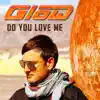 Do You Love Me - Single album lyrics, reviews, download