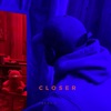 Closer - Single