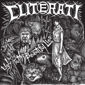 Cliterati - Ugly Truths / Beautiful Lies