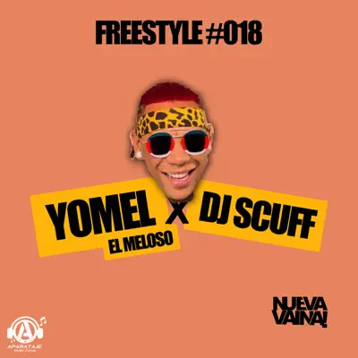 Freestyle #018 - EP - Yomel El Meloso