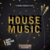 House Music Selection – Happy New Year 2020 artwork
