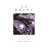 No Rhyme - Single