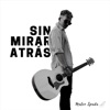 Sin Mirar Atrás - Single