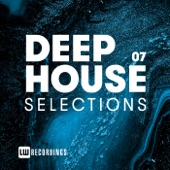 Deep House Selections, Vol. 07 artwork