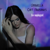 Umbrella (Live) [Unplugged] - Cait Fairbanks