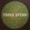 Eternal Time Machine - Trees Speak lyrics