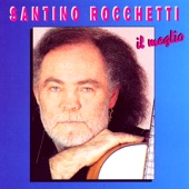 Santino Rocchetti - Pelle Di Sole