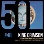 King Crimson - I Talk to the Wind