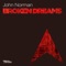 Broken Dreams - John Norman lyrics
