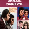 Antologia Dom & Ravel, 2019