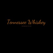 Tennessee Whiskey (feat. Chris Combs) artwork