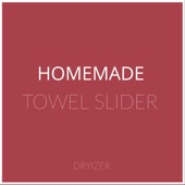 Homemade Towel Slider artwork