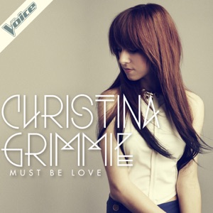 Christina Grimmie - Must Be Love - 排舞 音乐