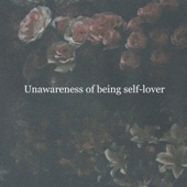 Unawareness of Being Self-Lover - EP artwork
