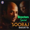 Directors Special - Sooraj Barjatya