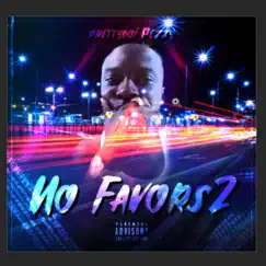 No Favors 2 by Prettyboi Pezzy album reviews, ratings, credits