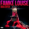 BOSS BITCH by Famke Louise iTunes Track 1