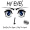 My Eyes (feat. J-Pegs the Legend) - BodyBag Tha Zipper lyrics